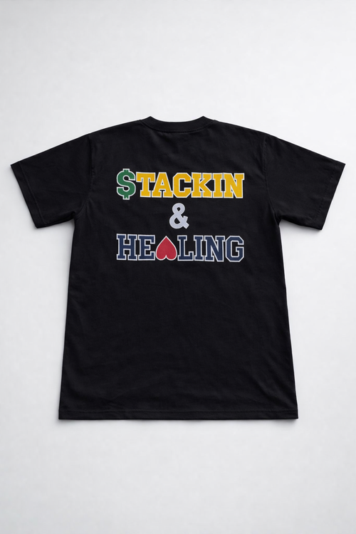 “$TACKIN & HEALING” Black Tee