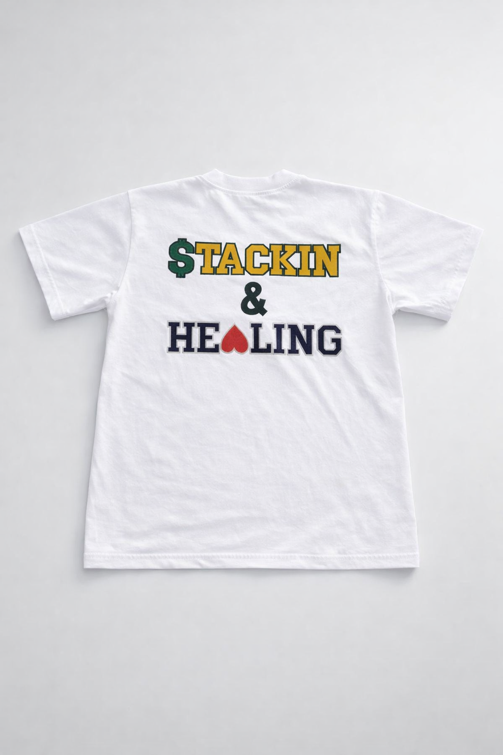 “$TACKIN & HEALING” White Tee